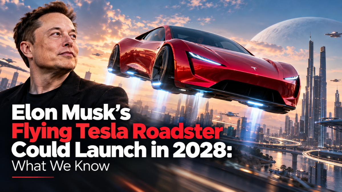  Elon Musk’s Flying Tesla Roadster Could Launch in 2028: What We Know